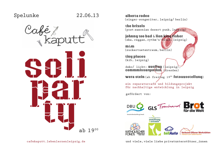 Wunderschöne Soli Party fürs Café Kaputt + ein Suchaufruf!